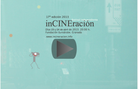 inCINEracion 2013: festival independiente de vídeo en la Euroárabe