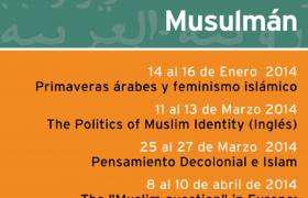 Nuevo curso del ciclo Pensamiento Crítico Musulmán: &#039;POLITICS OF MUSLIM IDENTITY&#039;