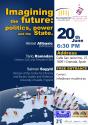 Mesa debate “Imagining muslims future: Politics, power and the state&quot; Viernes 20